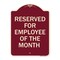 Signmission Reserved for Employee of the Month Heavy-Gauge Aluminum Architectural Sign, 24" x 18", BU-1824-23205 A-DES-BU-1824-23205 - alternate 1